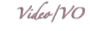 Video V/O