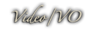 Video V/O